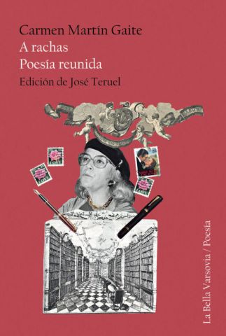 A RACHAS. POESÍA REUNIDA (LA BELLA VARSOVIA)