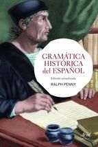 GRAMÁTICA HISTÓRICA DEL ESPAÑOL (ARIEL)