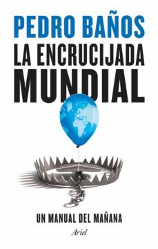 LA ENCRUCIJADA MUNDIAL (ARIEL)