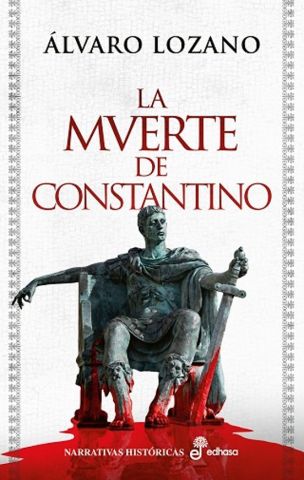 LA MUERTE DE CONSTANTINO (EDHASA)