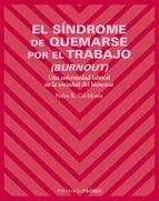 EL SÍNDROME DE QUEMARSE POR EL TRABAJO (BURNOUT)