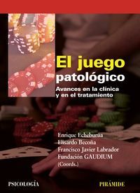 EL JUEGO PATOLÓGICO