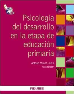 PSICOLOGÍA DEL DESARROLLO EN LA ETAPA DE EDUCACIÓN