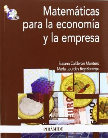 MATEMÁTICAS PARA LA ECONOMÍA Y LA EMPRESA