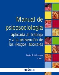 MANUAL DE PSICOSOCIOLOGÍA APLICADA AL TRABAJO Y A