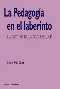 LA PEDAGOGÍA EN EL LABERINTO (PIRÁMIDE)