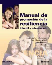 MANUAL DE PROMOCIÓN DE LA RESILIENCIA INFANTIL Y A