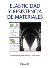 ELASTICIDAD Y RESISTENCIA DE MATERIALES