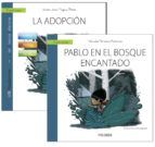 GUÍA LA ADOPCIÓN + CUENTO: PABLO EN EL BOSQUE ENCA