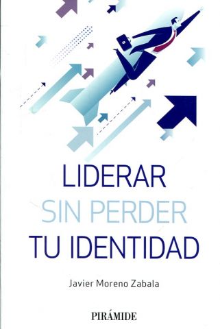 LIDERAR SIN PERDER TU IDENTIDAD (PIRÁMIDE)