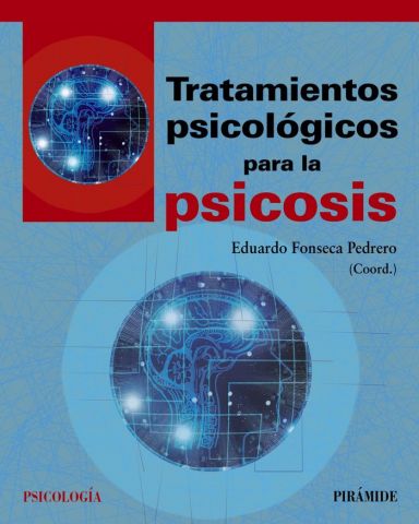 TRATAMIENTOS PSICOLÓGICOS PARA LA PSICOSIS