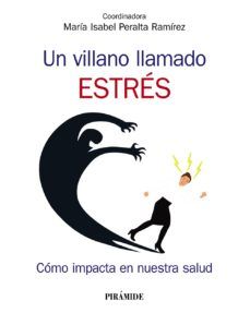 UN VILLANO LLAMADO ESTRÉS (PIRÁMIDE)