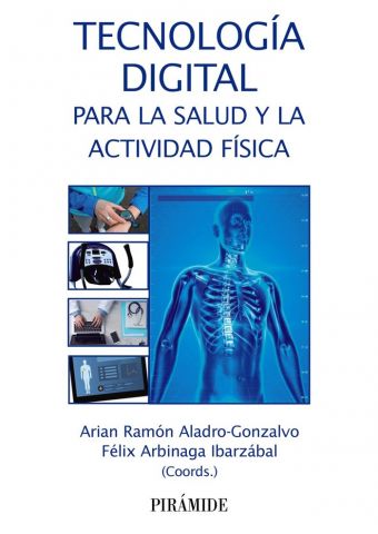 TECNOLOGÍA DIGITAL PARA LA SALUD Y LA ACT. FÍSICA