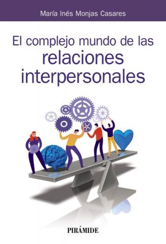 EL COMPLEJO MUNDO DE LAS RELACIONES INTERPERSONALE