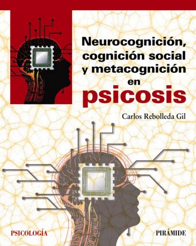 NEUROCOGNICIÓN, COGNICIÓN SOCIAL Y METACOGNICIÓN