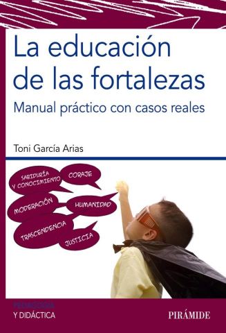 LA EDUCACIÓN DE LAS FORTALEZAS (PIRÁMIDE)