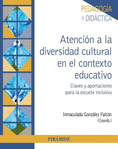 ATENCIÓN A LA DIVERSIDAD CULTURAL EN EL CONTEXTO E