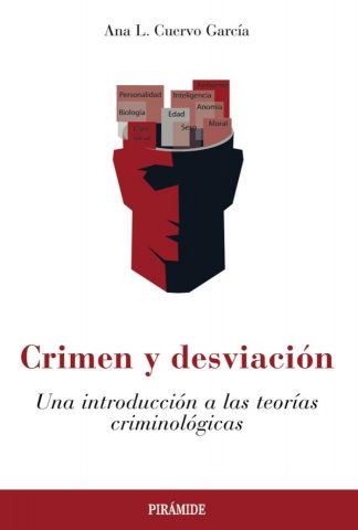 CRIMEN Y DESVIACIÓN (PIRÁMIDE)