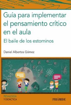 GUÍA PARA IMPLEMENTAR EL PENSAMIENTO CRÍTICO EN EL