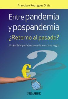 ENTRE PANDEMIA Y POSPANDEMIA (PIRÁMIDE)