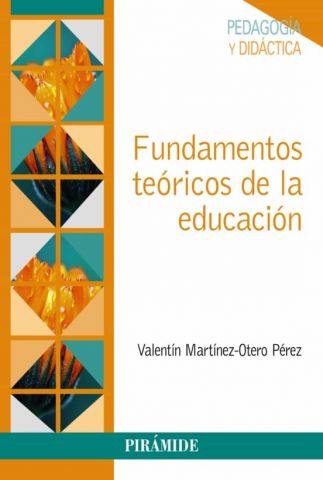 FUNDAMENTOS TEÓRICOS DE LA EDUCACIÓN (PIRÁMIDE)