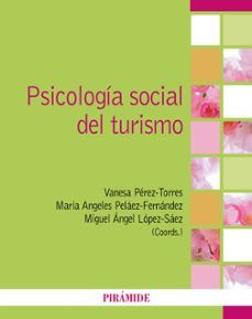 PSICOLOGÍA SOCIAL DEL TURISMO (PIRÁMIDE)