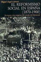 EL REFORMISMO SOCIAL EN ESPAÑA (1870-1900)