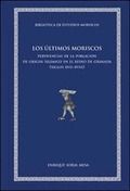 LOS ÚLTIMOS MORISCOS, 10