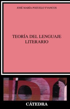 TEORÍA DEL LENGUAJE LITERARIO (CÁTEDRA)