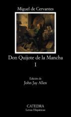 DON QUIJOTE DE LA MANCHA I (CÁTEDRA)
