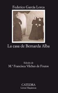 LA CASA DE BERNARDA ALBA (CÁTEDRA)