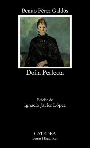 DOÑA PERFECTA (CÁTEDRA)