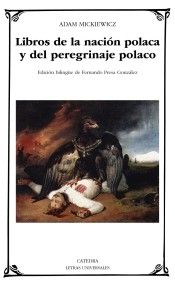 LIBROS DE LA NACIÓN POLACA Y DEL PEREGRINAJE POLAC