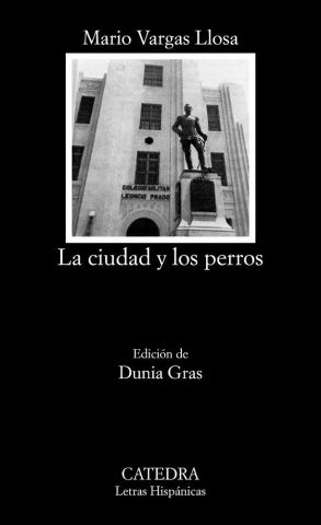 LA CIUDAD Y LOS PERROS (CÁTEDRA)