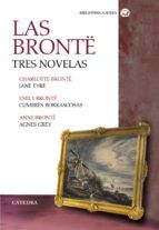 LAS BRONTË, TRES NOVELAS (CÁTEDRA)