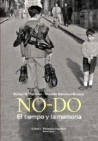NO-DO. EL TIEMPO Y LA MEMORIA (CÁTEDRA)
