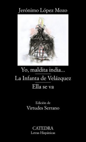 YO, MALDITA INDIA. LA INFANTA DE VELÁZQUEZ (CÁTEDR