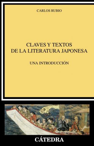 CLAVES Y TEXTOS DE LA LITERATURA JAPONESA (CÁTEDRA