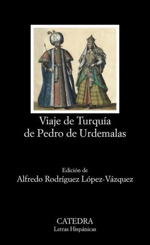 VIAJE DE TURQUIA DE PEDRO DE URDEMALAS (CATEDRA)