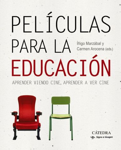 PELÍCULAS PARA LA EDUCACIÓN (CÁTEDRA)