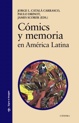 CÓMICS Y MEMORIA EN AMERICA LATINA (CÁTEDRA)