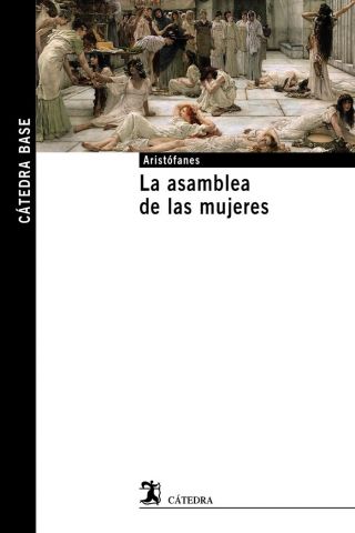 LA ASAMBLEA DE LAS MUJERES (CÁTEDRA)