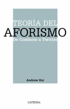 TEORÍA DEL AFORISMO (CÁTEDRA)