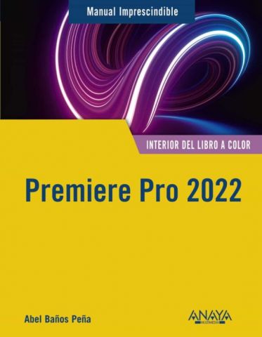 PREMIERE PRO 2022 (ANAYA MULTIMEDIA)