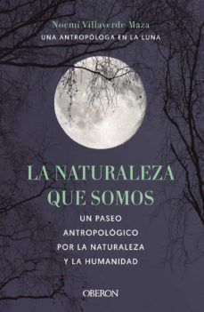 LA NATURALEZA QUE SOMOS (ANAYA MULTIMEDIA)