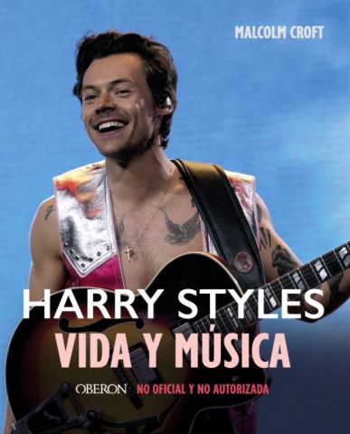 VIDA Y MÚSICA DE HARRY STYLES (ANAYA MULTIMEDIA)