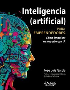 INTELIGENCIA (ARTIFICIAL) PARA EMPRENDEDORES (A. MULTIMEDIA)