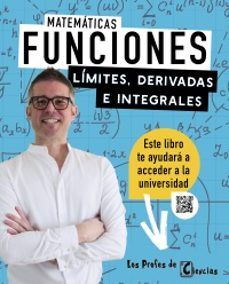 MATEMÁTICAS. FUNCIONES. LÍMITES, DERIVADAS E INTEGRALES (ANAYA MULTIMEDIA)