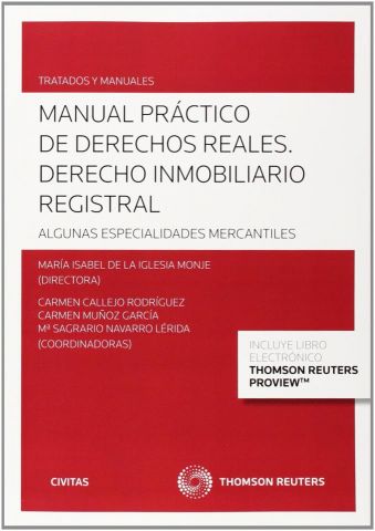 MANUAL PRÁCTICO DE DERECHOS REALES (Dúo) (CIVITAS)