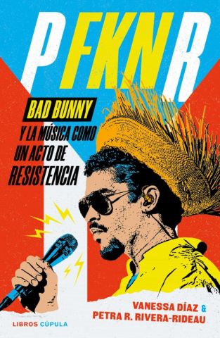P FKN R BAD BUNNY (LIBROS CÚPULA)